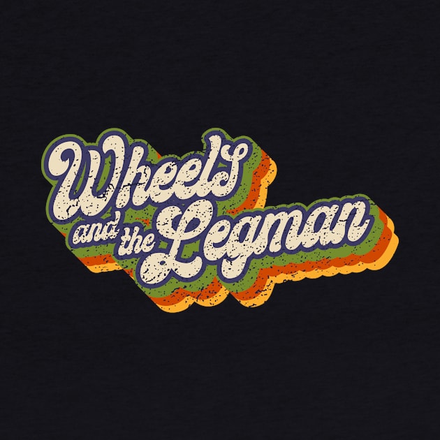 Wheels and the Legman by winstongambro